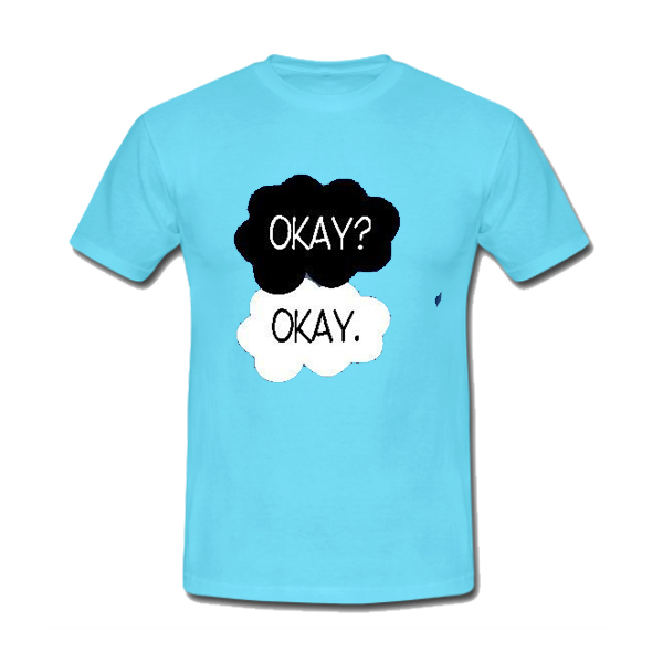 i think im okay shirt