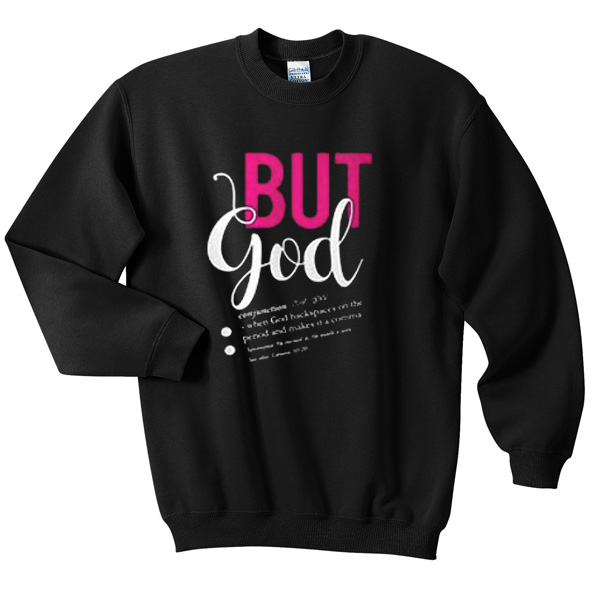 god is a woman sweatshirt