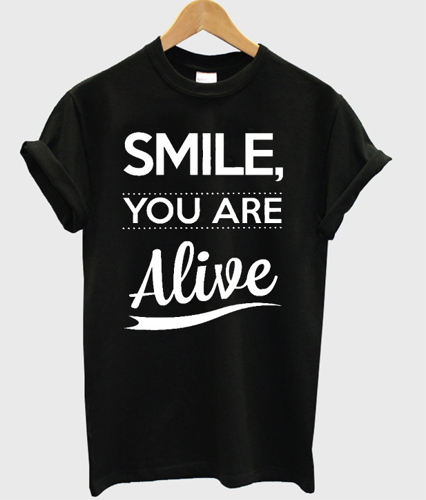 be alive and really live shirt