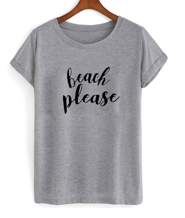 t shirt beach please