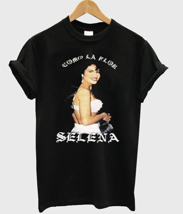 Limited Selena Quintanilla Como La Flor T Shirt - Jolly Family Gifts