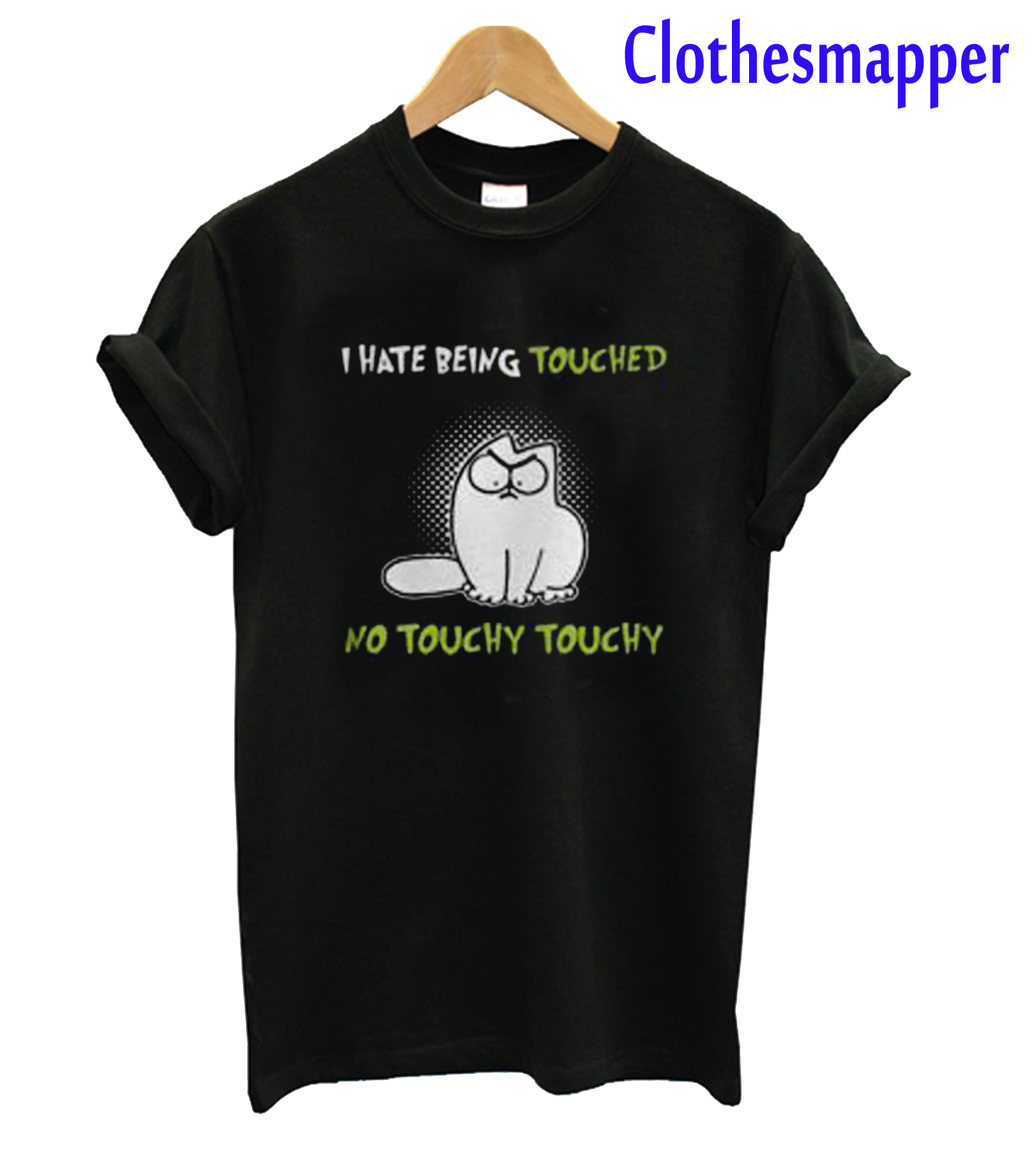 Simon's Cat I Hate Being Touched No Touchy Touchy T-Shirt